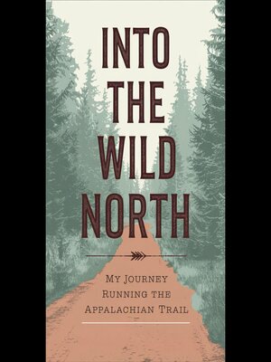 cover image of Into the Wild North